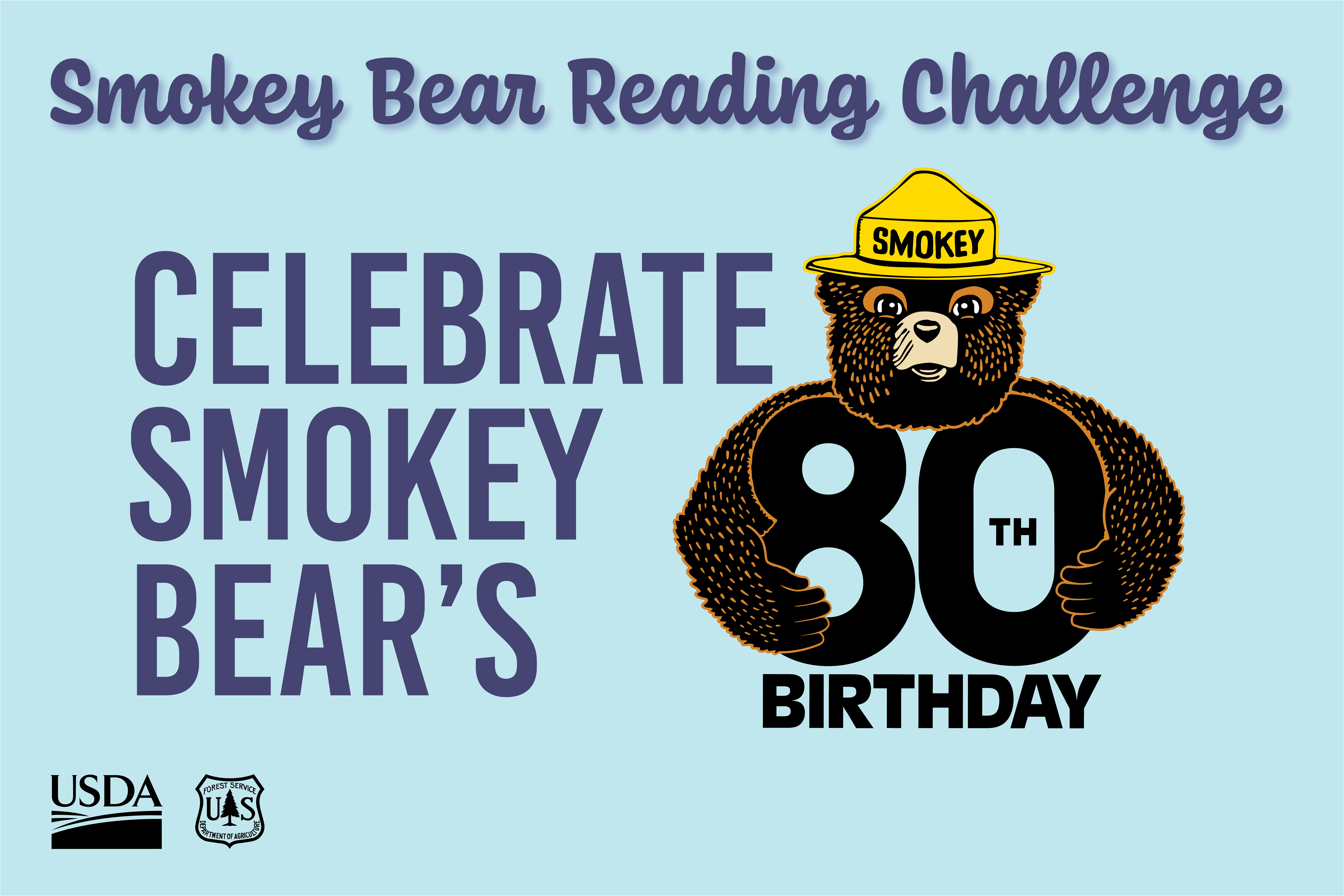 Smokey Bear Reading Challenge. Celebrate Smokey Bear's 80TH Birthday.