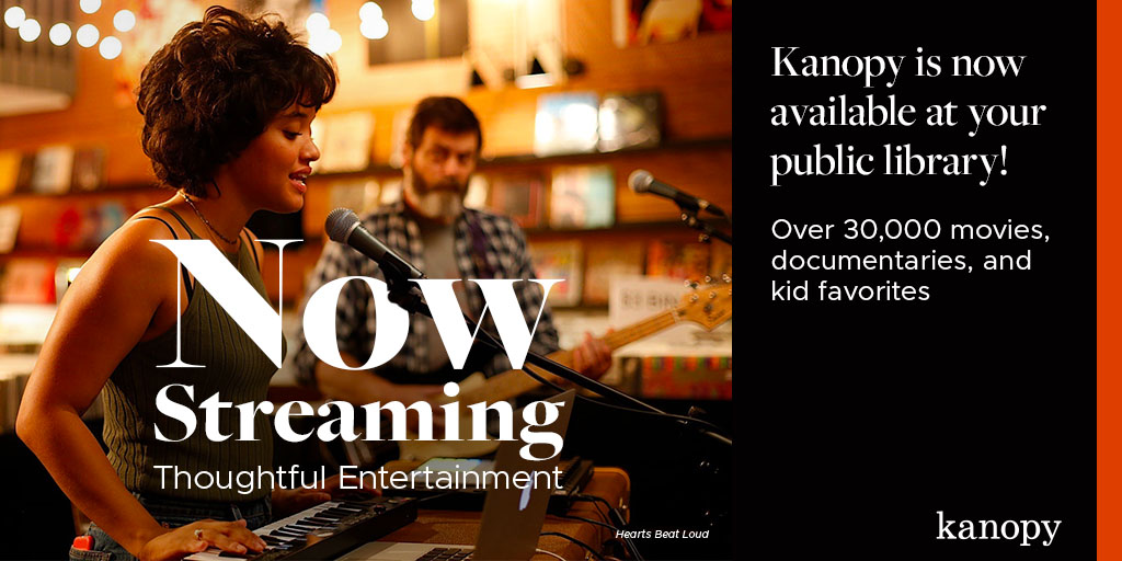 Kanopy is now accessible in public libraries, inviting everyone to explore its fascinating content.