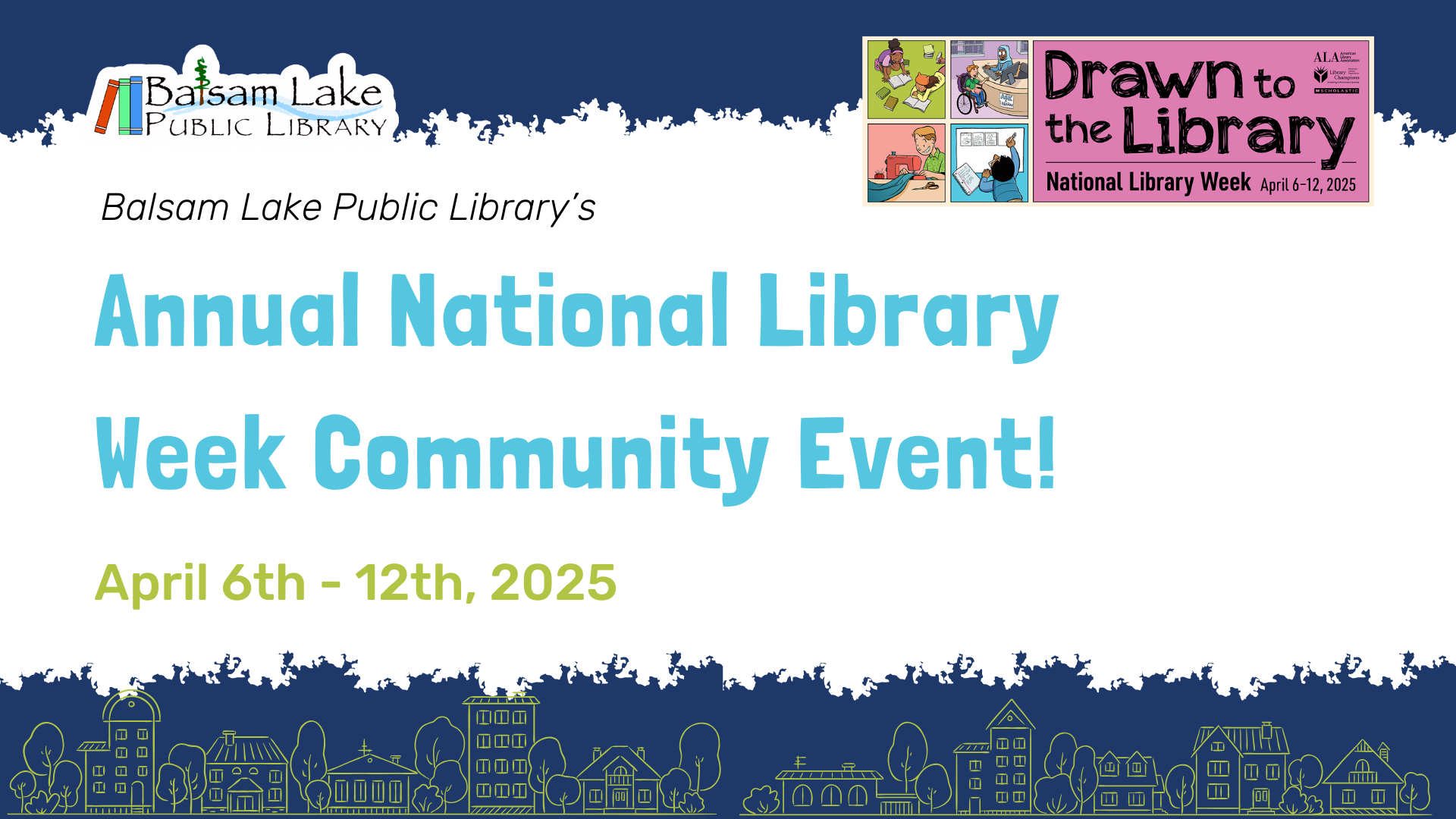 Balsam Lake Public Library promotes its National Library Week Community Event, April 6-12, 2025, featuring engaging cartoon artwork.