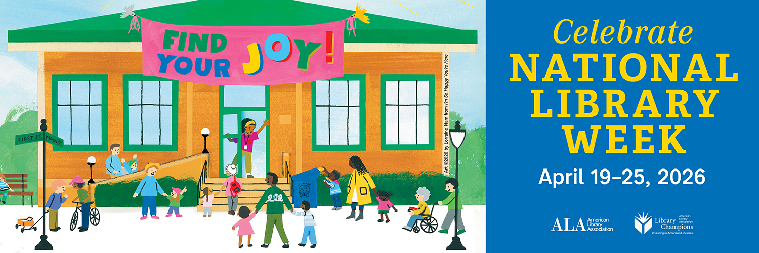 Illustration of a community scene at a library with the text promoting National Library Week, April 19-25, 2026.