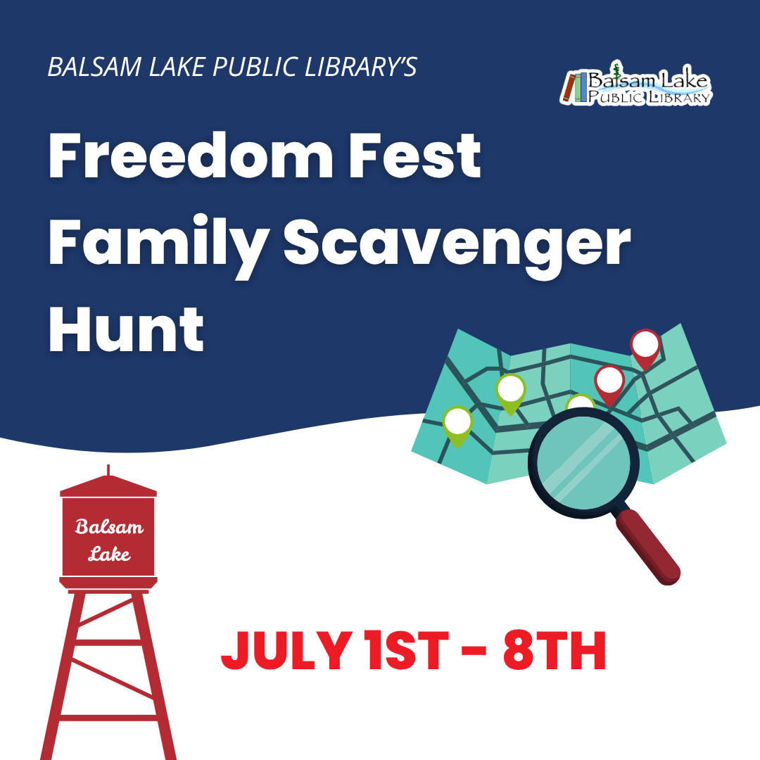Balsam Lake Public Library's Freedom Fest Family Scavenger Hunt, happening from July 1st to 8th.
