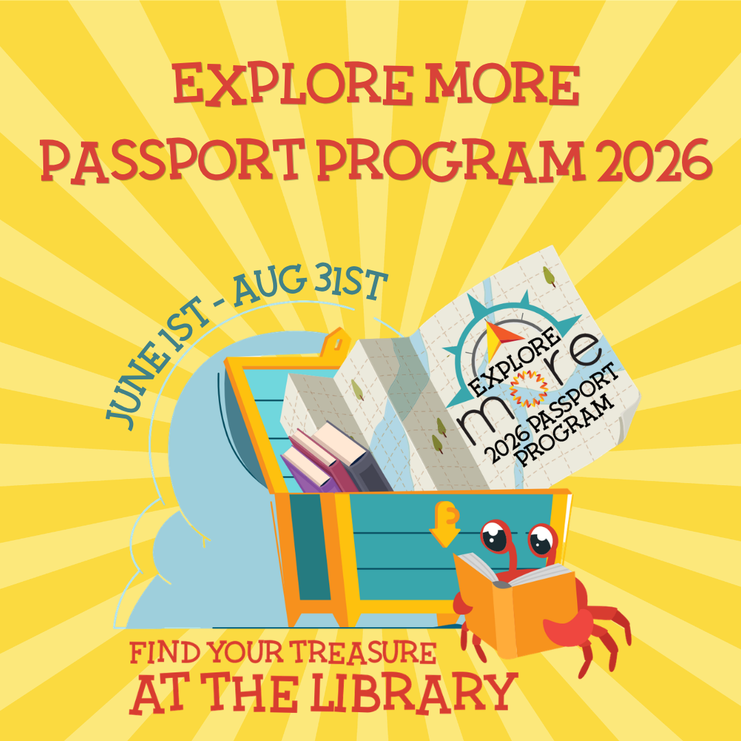 A colorful promotional image for the Explore More Passport Program 2026, featuring a treasure chest, books, a crab, and text on a sunny yellow background.